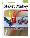 Makey Makey (21st Century Skills Innovation Library: Makers as Innovators)