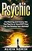 Psychic: Its Meaning  and History. Are You Psychic Or Have ESP? How can You develop Your Abiities? (Psychic, Clairvoyant, ESP, Mind Reading)