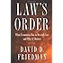 Law's Order: What Economics Has to Do with Law and Why It Matters
