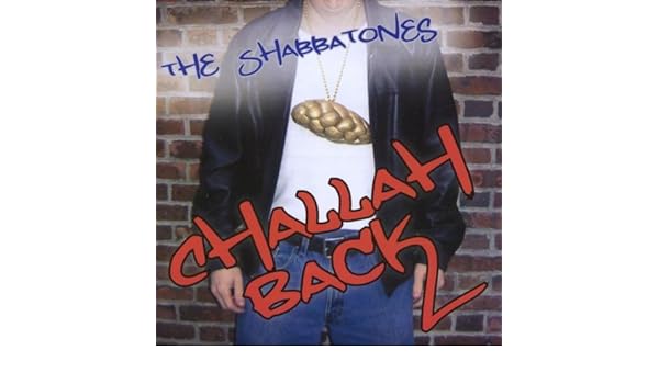 Challah Back By University Of Pennsylvania Shabbatones On Amazon