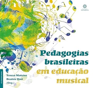 Livro Pedagogias brasileiras em educação musical