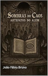 Livro Sombras do Caos - Artefatos do Além