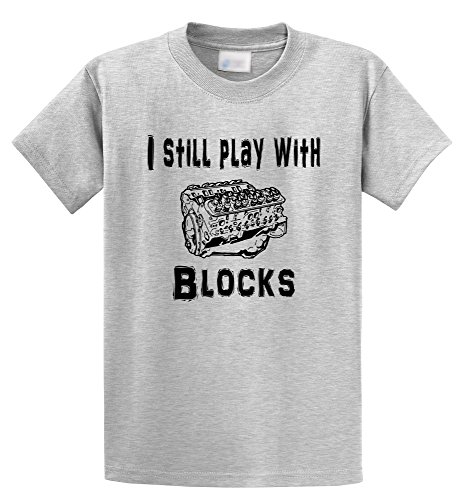 Comical Shirt Men's I Still Play with Blocks Funny Engine Block Ash Grey 3XL