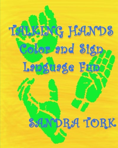 Talking Hands: Color and Sign Language Fun
