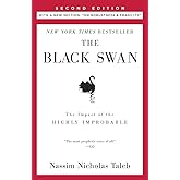 The Black Swan: Second Edition: The Impact of the Highly Improbable: With a new section: "On Robustness and Fragility" (Incer