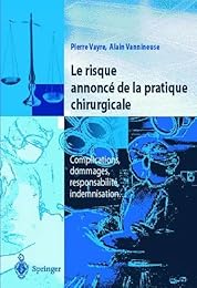 Risque annoncé de la pratique chirurgicale