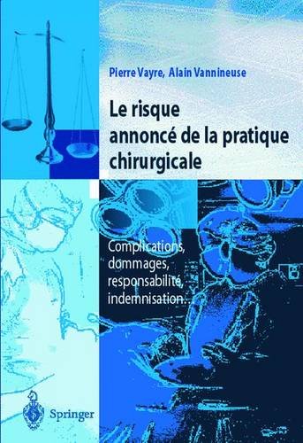 Risque annoncé de la pratique chirurgicale