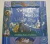 Twinkle, Twinkle Little Star A Bedtime Book of Lullabies