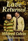 Love Returned: Contemporary Christian Romance