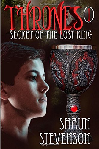 Secret of the Lost King (Thrones) (Volume 1)