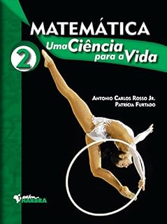 Livro Matemática: uma Ciência para a Vida - volume 2