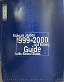 Image de 1999-2000 Guide to Museum Studies and Training in the United States