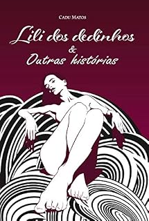 Livro Lili Dos Dedinhos: & Outras Histórias