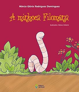 Livro A minhoca Filomena (Bichos e Rimas)
