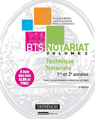 Amazon Fr Bts Notariat Volume 2 Techniques Notariales Berre Stephane Camoz Jean Yves Kaddouch Martine Livres