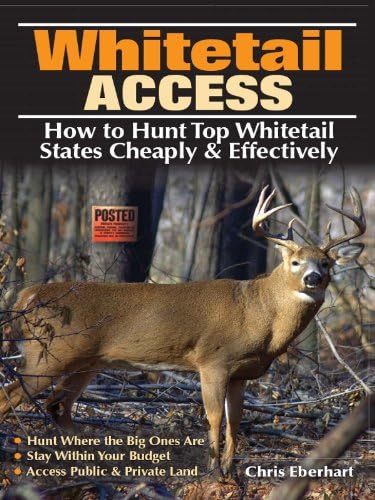Whitetail Access: How to Hunt Top Whitetail States Cheaply and Effectively