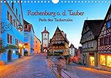 Rothenburg o. d. Tauber - Perle des Taubertales (Wandkalender 2020 DIN A4 quer): Eine Bilderreise zu by