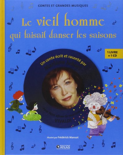 Le  vieil homme qui faisait danser les saisons