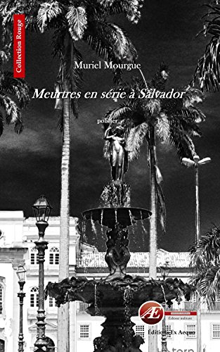 Meurtres en série à Salvador