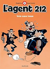 L'agent 212, tome 4 : Voie sans issue par Cauvin