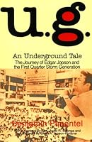 UG, An Underground Tale: The Journey of Edgar Jopson and the First Quarter Storm Generation 9712717720 Book Cover