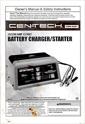 Owner S Manual Safety Instructions For Cen Tech Item 60581 10 2 50 Amp 12 Volt Battery Charger Starter Unstated Amazon Com Books