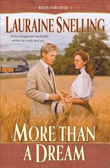 More Than A Dream Return To Red River Book 3 Kindle