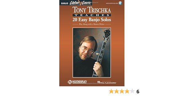 Amazon Com Tony Trischka Teaches 20 Easy Banjo Solos Play Along With A Master Picker Listen Learn Series 0073999990560 Trischka Tony Books