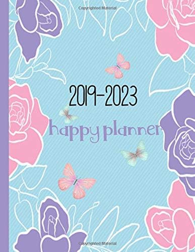 Happy Planner 2019-2023: Monthly Planner|60 Months Calendar, Monthly Schedule Organizer| Five year planner| 5 year journal