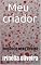 Livro Meu criador : Romance sexo drama