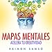 Mapas Mentales: Acelera tu creatividad