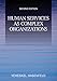 Human Services as Complex Organizations