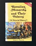 Front cover for the book Hawaiian Monarchs and Their Palaces (A Pictorial History) by Richard A. Wisniewski