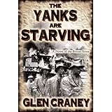 The Yanks Are Starving: A Novel of the Bonus Army