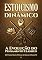 Livro Estoicismo Dinâmico: A Evolução do Pensamento Clássico