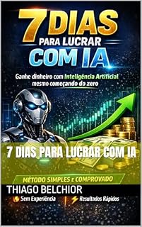 Livro 7 DIAS PARA LUCRAR COM IA