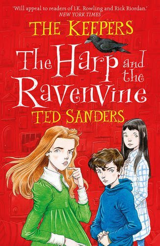 The Harp and the Ravenvine (The Keepers) by Ted Sanders (2016-03-24)