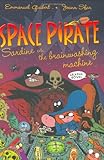 Space Pirate Sardine vs. the Brainwashing Machine