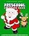 PRESCHOOL COLORING BOOK - Vol.10 : Christmas Gift: preschool activity books (Volume 10) by Alexander Thomson