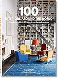 100 Interiors Around the World (Bibliotheca Universalis) ---multilingual by