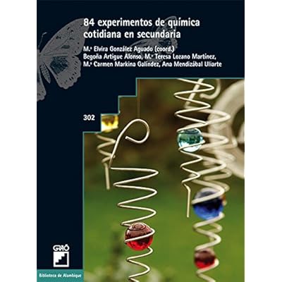 84 experimentos de química cotidiana en secundaria: 302 (Biblioteca De Alambique) - 9788499805252