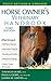 Horse Owner's Veterinary Handbook by Thomas Gore, Paula Gore