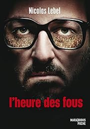 L' heure des fous