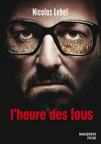 L' heure des fous