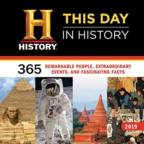 2019 History Channel This Day in History Wall Calendar: 365 Remarkable People, Extraordinary Events, and Fascinating Facts