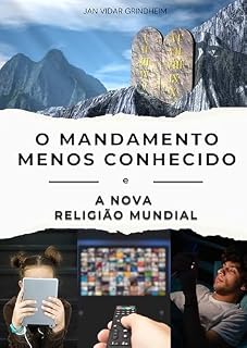Livro O Mandamento Menos Conhecido e a Nova Religião Mundial