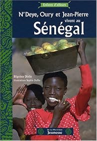 Book's Cover ofN'Deye Oury et Jean-Pierre vivent au Sénégal