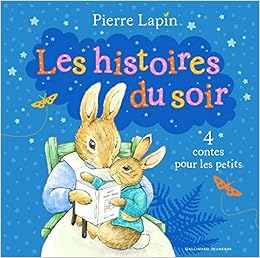 Les Histoires Du Soir 4 Contes Pour Les Petits De 3 A 7 Ans Amazon Fr Potter Beatrix Rubio Barreau Vanessa Livres