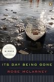 Its Day Being Gone (National Poetry Series)