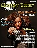 Mystery Weekly Magazine: March 2016 (Mystery Weekly Magazine Issues Book 7)